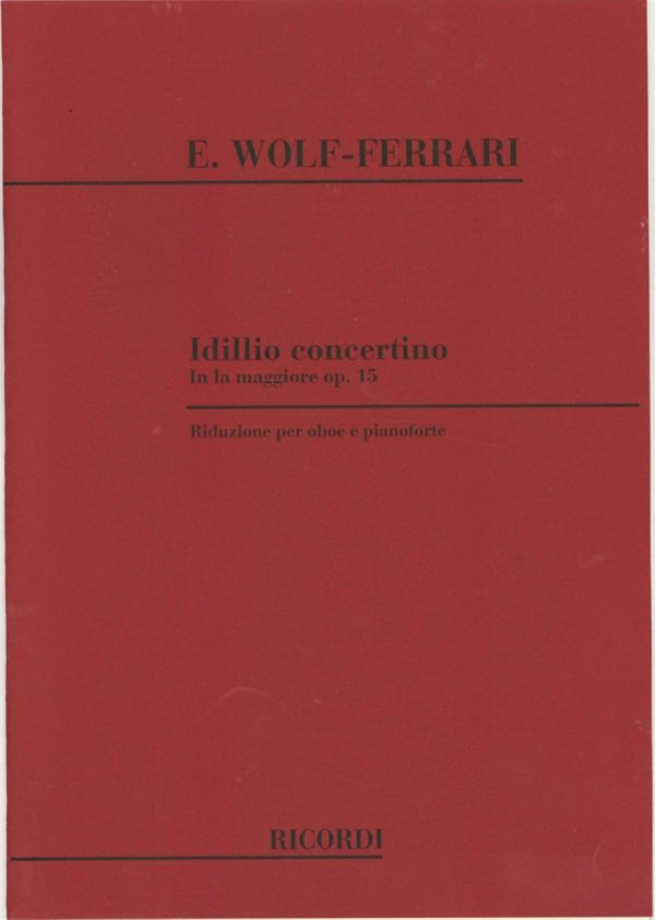 Wolf-Ferrari Idillio: Concertino for Oboe