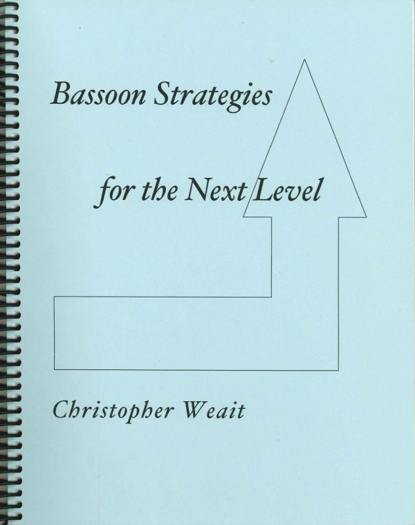 Bassoon Strategies; Christopher Weait